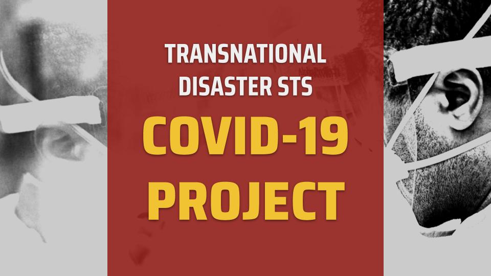 Cover image for the transnational disaster STS COVID-19 project